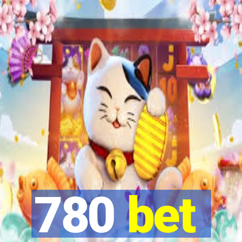 780 bet